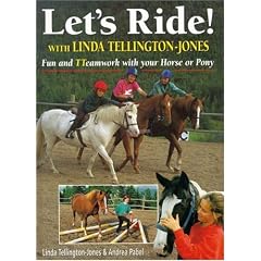 Let's Ride! With Linda Tellington-Jones: Fun and TTeamwork with Your Horse or Pony: Fun and Teamwork with Your Horse or Pony
