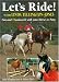 Let's Ride! With Linda Tellington-Jones: Fun and Teamwork with Your Horse or Pony