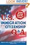 U.S. Immigration and Citizenship Q&A, 2E (U.S. Immigration & Citizenship Q & A)