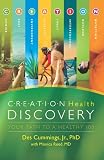 Creation Health Discovery: Gods Guide to Health and Healing