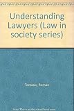 Understanding lawyers : perspectives on the legal profession in Australia