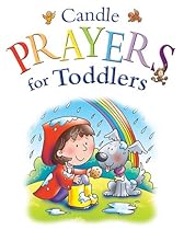 Candle Prayers for Toddlers (Candle Bible for Toddlers)