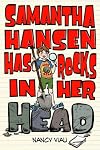 Samantha Hansen Has Rocks in Her Head