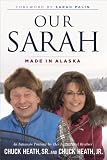 Our Sarah: Made in Alaska