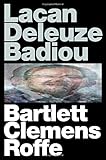 Lacan, Deleuze, Badiou