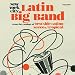 New York City Latin Big Band: From the Catalogs of West Side Latino, Seeco and Tropical