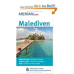 Malediven: Mit Kartenatlas im Buch und Extra-Karte zum Herausnehmen