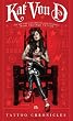 Interested in Tattoo's? Get Kat Von D's 'The Tattoo Chronicles