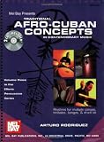 Mel Bay Presents Traditional Afro-Cuban Concepts in Contemporary Music