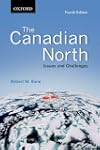 The Canadian North: Issues and Challe...