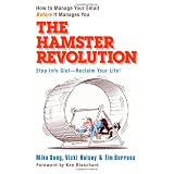 The Hamster Revolution: How to Manage Your Email Before It Manages Youpar Mike Song