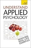 Understand Applied Psychology: Teach Yourself