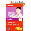 Wortschatz einfach praktisch - Polnisch: Die wichtigsten W�rter & Wendungen