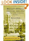 Britain's Imperial Century 1815-1914: A Study of Empire and Expansion