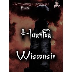 Haunted Wisconsin