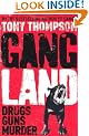 Gang Land: From Footsoldiers to Kingpins, the Search for Mr. Big
