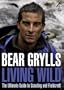 Living Wild: The Ultimate Guide to Scouting and Fieldcraft