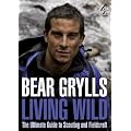Living Wild: The Ultimate Guide to Scouting and Fieldcraft