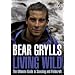 Living Wild: The Ultimate Guide to Scouting and Fieldcraft