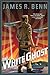 The White Ghost (A Billy Boyle WWII Mystery)