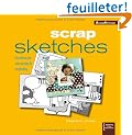 Scrap sketches