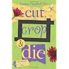Cut, Crop & Die
