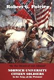 By The Blood Of Our Alumni: Norwich University Citizen Soldiers In The Army Of The Potomac, 1861-1865