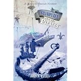 Grandpa Ben and His Pirates: A Novel of the American Revolution