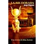 LA ISIS DORADA de Jorge Magano