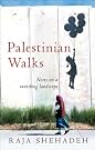 Palestinian Walks: Notes...