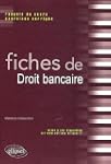 Fiches de Droit Bancaire Rappels de C...