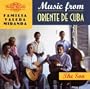 Music From Oriente De Cuba: The Son
