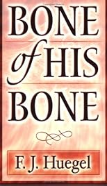 Bone of His Bone: Going Beyond the Imitation of Christ