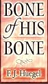 Bone of His Bone: