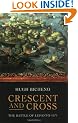 Crescent and Cross: The Battle of Lepanto 1571