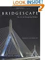 Bridgescape: The Art of Designing Bridges