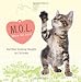 Mol (Meow Out Loud): And Other Inspiring Thoughts for Cat Lovers