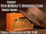2 Classic Don McNeill's Brekfast Club Old Time Radio Broadcasts on DVD (over 73 Minutes running time)