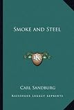 Smoke and Steel