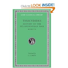 Thucydides: History of the Peloponnesian War, IV, Books VII and VIII (Loeb Classical Library No. 169)