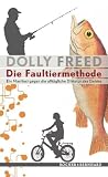 Die Faultiermethode: Ein Manifest gegen die alltägliche Diktatur des Geldes Medium