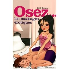 Osez les massages �rotiques
