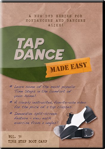 Tap Dance Made Easy - Vol 3: Time Step Boot Camp