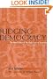 Judging Democracy: The New Politics of the High Court of Australia (Reshaping Australian Institutions)