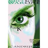 Rook: Allie's War, Book One ~ JC Andrijeski