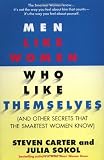 Men Like Women Who Like Themselves: (and Other Secrets That the Smartest Women Know)