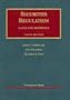 Securities Regulation: Cases and Materials (University Casebook)