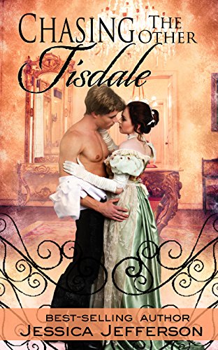 Chasing the Other Tisdale (The Regency Blooms Book 3)