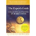 The Expert's Guide to Collecting and Investing in Rare Coins: Secrets Of Success by  Q. David Bowers