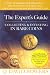 The Expert's Guide to Collecting & Investing in Rare Coins: Secrets Of Success